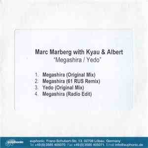 Marc Marberg With Kyau & Albert - Megashira / Yedo mp3 album