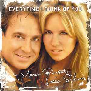 Marco Borsato & Lucie Silvas - Everytime I Think Of You mp3 album