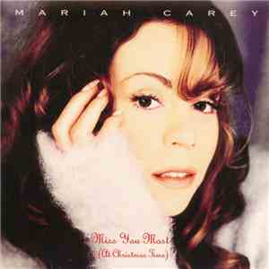 Mariah Carey - Miss You Most (At Christmas Time) mp3 album