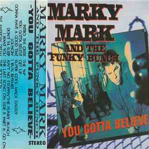 Marky Mark And The Funky Bunch - You Gotta Believe mp3 album