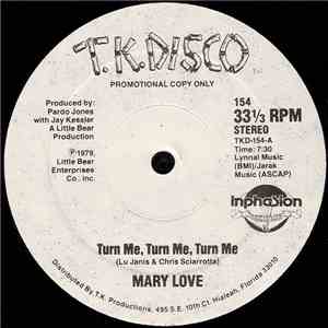 Mary Love - Turn Me, Turn Me, Turn Me / Dance To My Music mp3 album