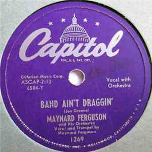 Maynard Ferguson And His Orchestra - Band Ain't Draggin' / Love Locked Out mp3 album