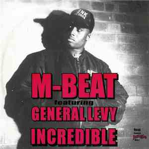 M-Beat Featuring General Levy - Incredible mp3 album