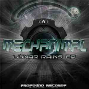 Mechanimal - Lunar Rains EP mp3 album