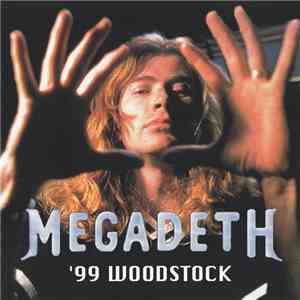 Megadeth - '99 Woodstock mp3 album
