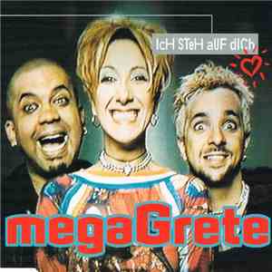 megaGrete - Ich Steh' Auf Dich mp3 album