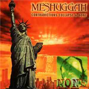 Meshuggah - Contradictions Collapse & None mp3 album