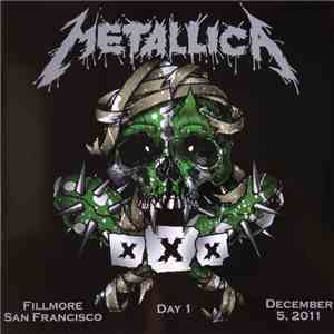 Metallica - Fillmore San Francisco - December 5, 2011 - Day 1 mp3 album