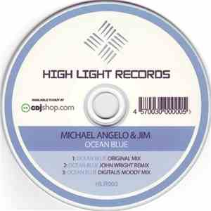 Michael Angelo & Jim - Ocean Blue mp3 album