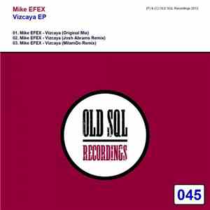 Mike EFEX - Vizcaya EP mp3 album