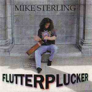Mike Sterling - Flutterplucker mp3 album