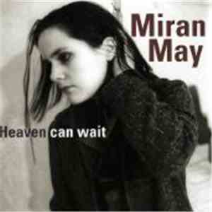 Miran May - Heaven Can Wait mp3 album