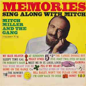 Mitch Miller And The Gang - Memories Sing Along With Mitch mp3 album