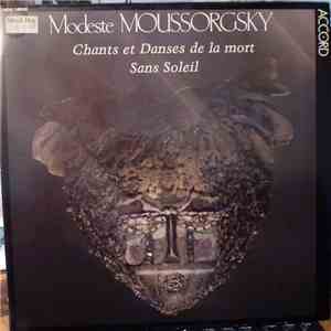 Modest Mussorgsky, Anton Diakov, Gérard Wyss - Chants Et Danses De La Mort / Sans Soleil mp3 album