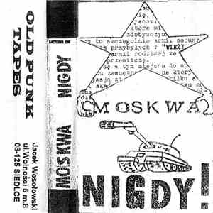 Moskwa - Nigdy! mp3 album