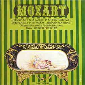 Mozart - Orchestra De Cameră A Festivalului De La Viena Dirijor: Wilfried Boettcher - Serenada Nr. 9 In Re Major ("Posthorn - Serenade") / Serenada Nr. 6 In Re Major ("Serenata Notturna") mp3 album
