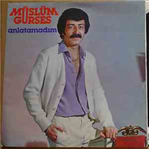 Müslüm Gürses - Anlatamadım mp3 album