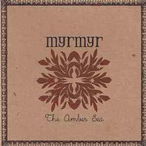 Myrmyr - The Amber Sea mp3 album