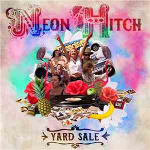 Neon Hitch - Yard Sale (Radio Edit) - Single mp3 album