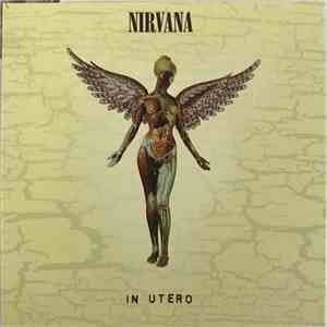 Nirvana - In Utero (The Vinyl Experience) mp3 album
