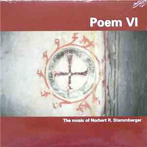 Norbert R. Stammberger - Poem VI mp3 album