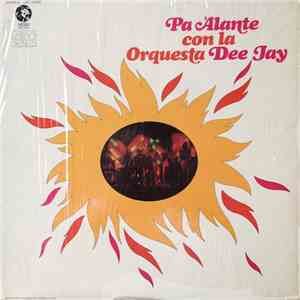Orquesta Dee Jay - Pa 'Alante mp3 album