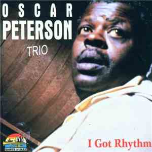 Oscar Peterson Trio - I Got Rhythm mp3 album