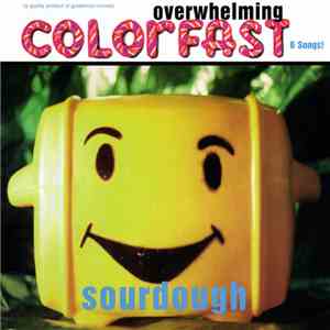 Overwhelming Colorfast - Sourdough EP mp3 album
