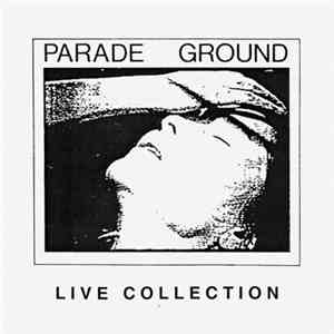 Parade Ground - Live Collection mp3 album