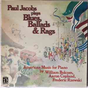 Paul Jacobs  - Plays Blues, Ballads & Rags mp3 album