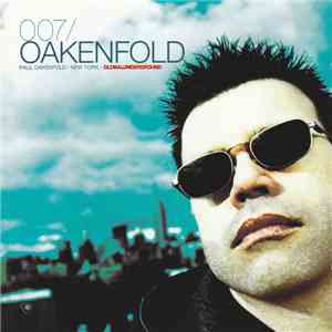 Paul Oakenfold - Global Underground 007: New York mp3 album