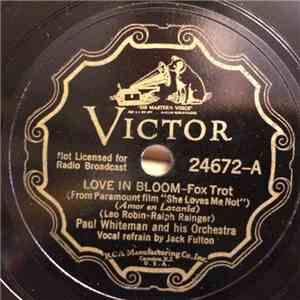 Paul Whiteman And His Orchestra / Richard Himber And His Ritz-Carlton Hotel Orchestra - Love In Bloom / Straight From The Shoulder mp3 album
