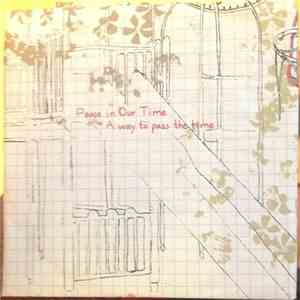 Peace In Our Time - A way to pass the time mp3 album