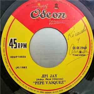 Pepe Vásquez - Jipi Jay / No Valentin mp3 album