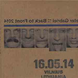 Peter Gabriel - Back To Front 2014 - Vilnius - Lithuania - 16-05-14 mp3 album