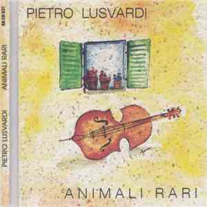 Pietro Lusvardi - Animali Rari mp3 album