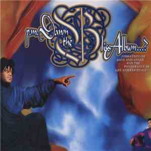 P.M. Dawn - The Bliss Album... ? mp3 album