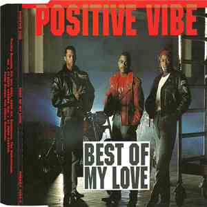Positive Vibe - Best Of My Love mp3 album