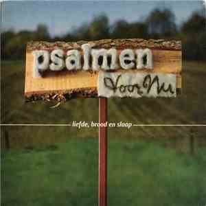 Psalmen Voor Nu - Liefde, Brood En Slaap mp3 album