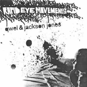 Qwel & Jackson Jones - Rapid Eye Movements mp3 album