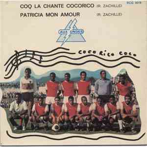 Raphaël Zachille Avec Le Super Combo De Pte Noire - Coq La Chante Cocorico mp3 album