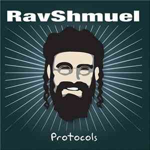 Rav Shmuel - Protocols mp3 album