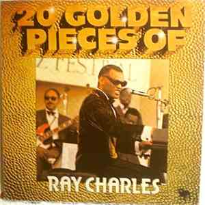 Ray Charles - 20 Golden Pieces Of Ray Charles mp3 album