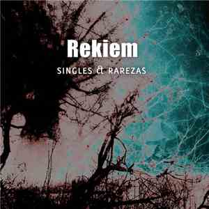 Rekiem - Singles & Rarezas mp3 album