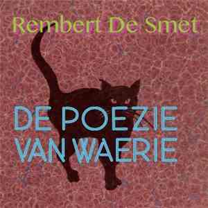 Rembert De Smet - De Poëzie Van Waerie mp3 album
