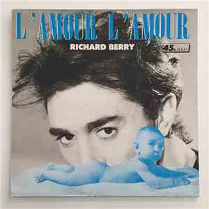 Richard Berry  - L'Amour L'Amour mp3 album