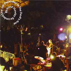 Richard Hawley - Recorded Live 5th December At The Devil's Arse mp3 album