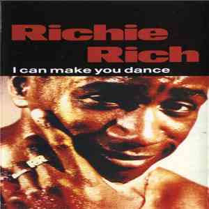 Richie Rich - I Can Make You Dance mp3 album