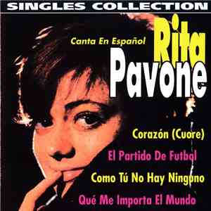 Rita Pavone - Singles Collection Canta En Español mp3 album