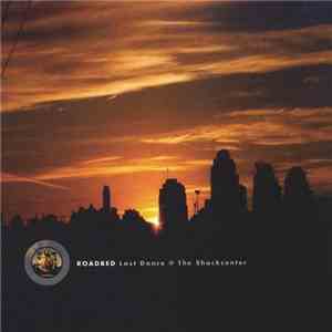 Roadbed - Last Dance @ The Shockcenter mp3 album